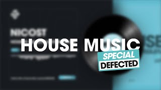 HOUSE MUSIC MIX  4  2 Hours  DEFECTED  HOUSED  Essential of Warmup by Nicost [upl. by Gilberta945]