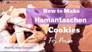 How to Make Hamantaschen Cookies for Purim [upl. by Akli542]