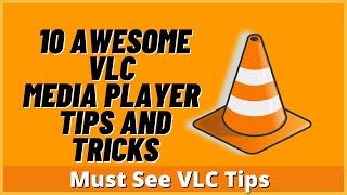 10 Awesome VLC Media Player Tips and Tricks [upl. by Lud]