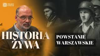 Powstanie Warszawskie 1944 Jak Polacy pamiętają powstańców i ich zryw  HISTORIA ŻYWA [upl. by Aicia]