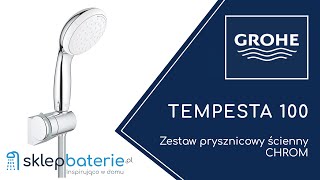 Tempesta 100 Zestaw prysznicowy ścienny punktowy Chrom GROHE 2760110E  SklepBateriepl [upl. by Massarelli756]