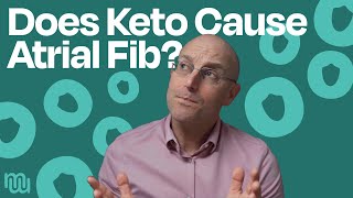 Does Keto Cause Atrial Fibrillation AFib [upl. by Wells]