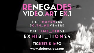 therenegades videoart onlineexhibition exibitionnovember 2024 [upl. by Tertia]