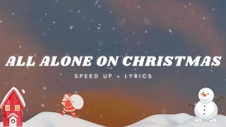 Darlene Love  All Alone on Christmas  SPEED UP  LYRICS [upl. by Kazim409]