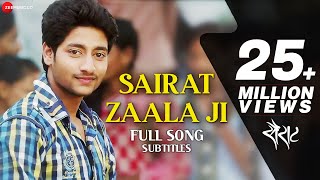 Sairat Zaala Ji with Subtitles  Official Full Song  Ajay Atul  Nagraj Popatrao Manjule [upl. by Binny]