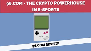 96com  The Crypto Powerhouse in ESports [upl. by Cami]