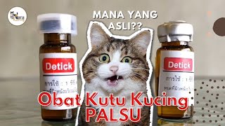 Membedakan Antara Detick Palsu dan Asli Obat Kutu Kucing [upl. by Cassy136]