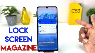 How To Turn on Lock Screen Magazine In Realme C53 [upl. by Papst]