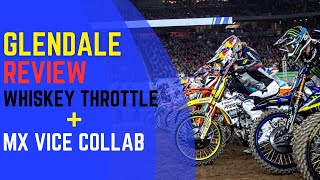 Glendale Supercross 2024 Review  Whiskey Throttle  MX Vice Collab [upl. by Afatsuom]