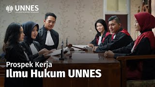 UNNES TV  Mengungkap Prospek Kerja Menarik Ilmu Hukum UNNES [upl. by Leacock748]