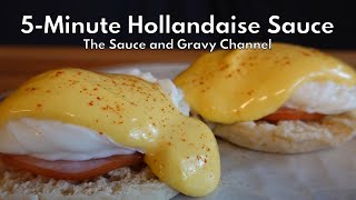 5Minute Hollandaise Sauce  Hollandaise Sauce Made in a Blender  Easy Hollandaise  Eggs Benedict [upl. by Arretak]