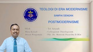 TEOLOGI DI ERA MODERNISME sd POSTMODERNISME Oleh Tri Aryadi [upl. by Lustig]