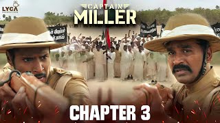 Chapter3  Captain Miller  Tamil   Dhanush  Priyanka Mohan  Shiva Rajkumar [upl. by Ahseirej]