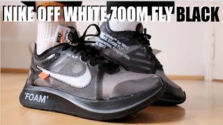 NIKE OFF WHITE ZOOM FLY BLACK REVIEW  ON FEET amp SIZING [upl. by Newcomer]