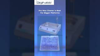 Pro Wax Cleaner is Best For Bigger Platforms  Doit Digifabb India PvtLtd [upl. by Eicyac]