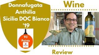 Donnafugata Anthìlia Sicilia DOC Bianco 19 93 Points Sicilian Wine [upl. by Aelem416]