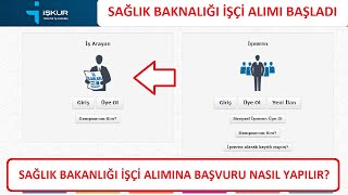 SAĞLIK BAKANLIĞI İŞÇİ BAŞVURUSU NASIL YAPILIR GÖRÜNTÜLÜ ANLATIM [upl. by Shepley]