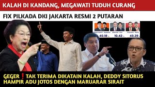 TAK TERIMA KALAH DI KANDANG MEGAWATI TUDUH CURANG❗️PILKADA DKI FIX 2 PUTARAN❗️DEDDY SITORUS VS ARA [upl. by Onibla]