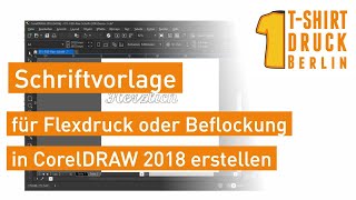 Schrift in CorelDRAW für Flexdruck oder Beflockung setzen  023 [upl. by Hertzfeld]