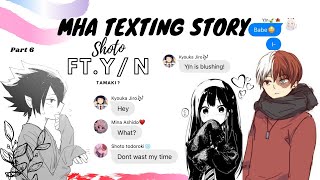 MhaftYn ShotoTamaki texting story💭camping Hot Springs Part 6 [upl. by Carine]