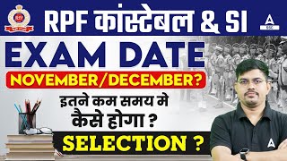 RPF Constable amp SI 2024 Exam Date  RPF Me Kaise Hoga Selection  By Vinay Sir [upl. by Notlih]