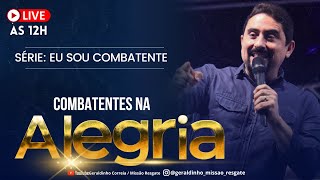 Série EU SOU COMBATENTE I Combatentes na Alegria I Terço de São Miguel Arcanjo I Geraldinho Correia [upl. by Winer786]