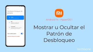 Mostrar u Ocultar el Patrón de Desbloqueo  Xiaomi Android 14  HyperOS 1 [upl. by Ameekahs]