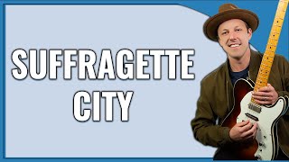 Suffragette City Guitar Lesson David Bowie [upl. by Theressa]