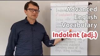 Indolent adj  Advanced English Vocabulary  One Minute Videos [upl. by Lenci]