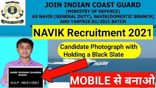 INDIAN COAST GUARD NAVIK RECRUITMENT✅Photo Upload from mobile✅Holding a Black slate with name amp date [upl. by Penoyer]