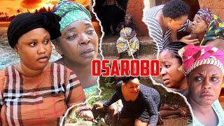 OSAROBO PART 1  LATEST BENIN MOVIES 2024 [upl. by Esahc]