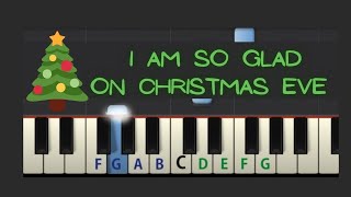 Easy Piano Tutorial I Am So Glad On Christmas Eve with free sheet music [upl. by Luaped]