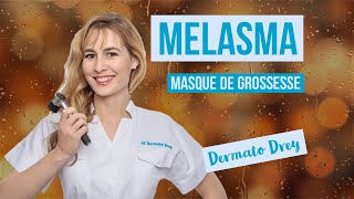 Melasma masque de grossesse taches brunes sur le visage  comment les éviter  dermatodrey [upl. by Reltuc69]