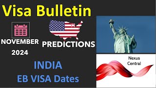 November 2024EB Visa Bulletin for INDIAPREDICTIONS uscis eb1 eb2 eb3visa ebniw [upl. by Aiciled]