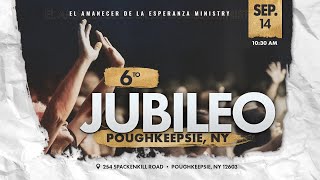 6to Jubileo 2024 • Sábado 14 de Septiembre 2024 • Poughkeepsie NY [upl. by Bashemeth864]