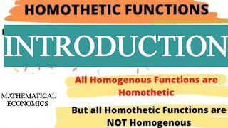 Homothetic functions  Introduction every homogeneous function is homothetic [upl. by Temp]