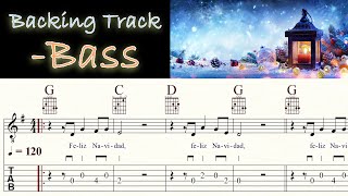 FELIZ NAVIDAD  JOSÉ FELICIANO   Bass  Backing Track  TAB amp Sheet Music [upl. by Aritak]