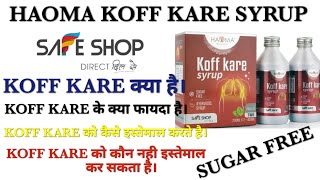 HAOMA KOFF KARE SYRUP  SAFE SHOP  USE amp BENIFIT IN HINDI [upl. by Onitsuj]