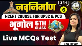 L6 NCERT Geography Class 6 By Ritu Maam for UPSC IAS in Hindi  Live MCQs Test  Nirman IAS [upl. by Violante772]