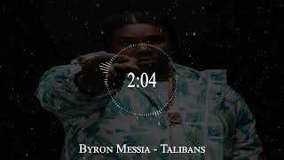 Byron Messia  Talibans [upl. by Leumek]