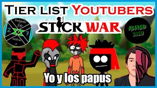 Tier list de Youtubers de Stick war  Tier list [upl. by Yzzo]