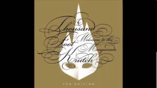 Thousand Foot Krutch  16 Anyone Else HQ [upl. by Sidras]