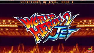 World Heroes 2 Jet  Scriptures of Evil Book 1 Opening Theme AST [upl. by Beverly]