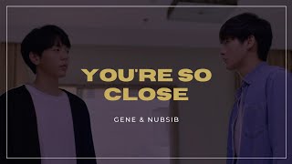 ⌜ Gene amp Nubsib ⌟ ✘ Close [upl. by Hertzog511]