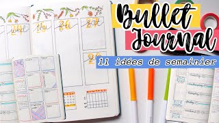 • Bullet Journal 11 idées de semainier⎪11 weekly spreads ideas⎪ZoWé [upl. by Nealey]