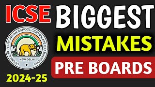 BIGGEST Mistakes In Preboard Exams  ICSE Class 10 Pre Board Exam 202425  ICSE 2025 Board Exam [upl. by Nelly197]