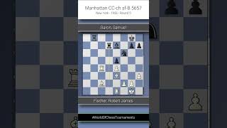 Fischer Robert James vs Baron Samuel Manhattan CCch sfB 5657 Round 5 10 [upl. by Anoik]