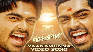 Manmadhan  Vaanamunna Video Song  Silambarasan Jyotika  Yuvan Shankar Raja  ThinkTapes [upl. by Enilkcaj]