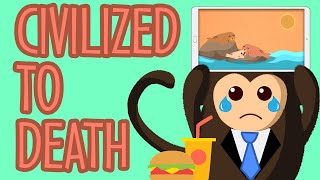 Civilized To Death  Animated Book Summary 2020 [upl. by Eli671]