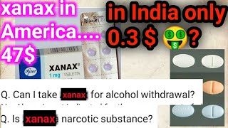 Alprazolam Xanax tablet price in india and Americaxanax drugpill and tablet uses damage future [upl. by Neelrahc862]